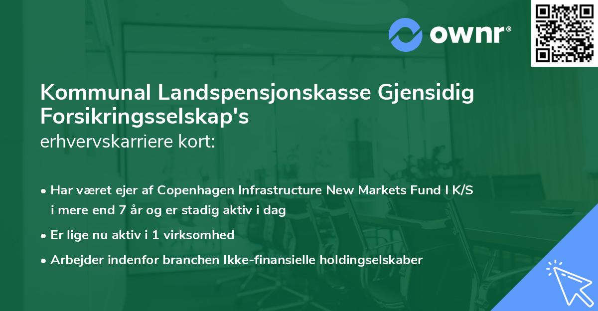 Kommunal Landspensjonskasse Gjensidig Forsikringsselskap's erhvervskarriere kort