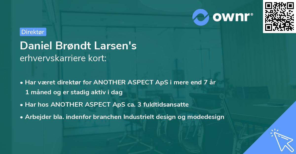 Daniel Brøndt Larsen's erhvervskarriere kort