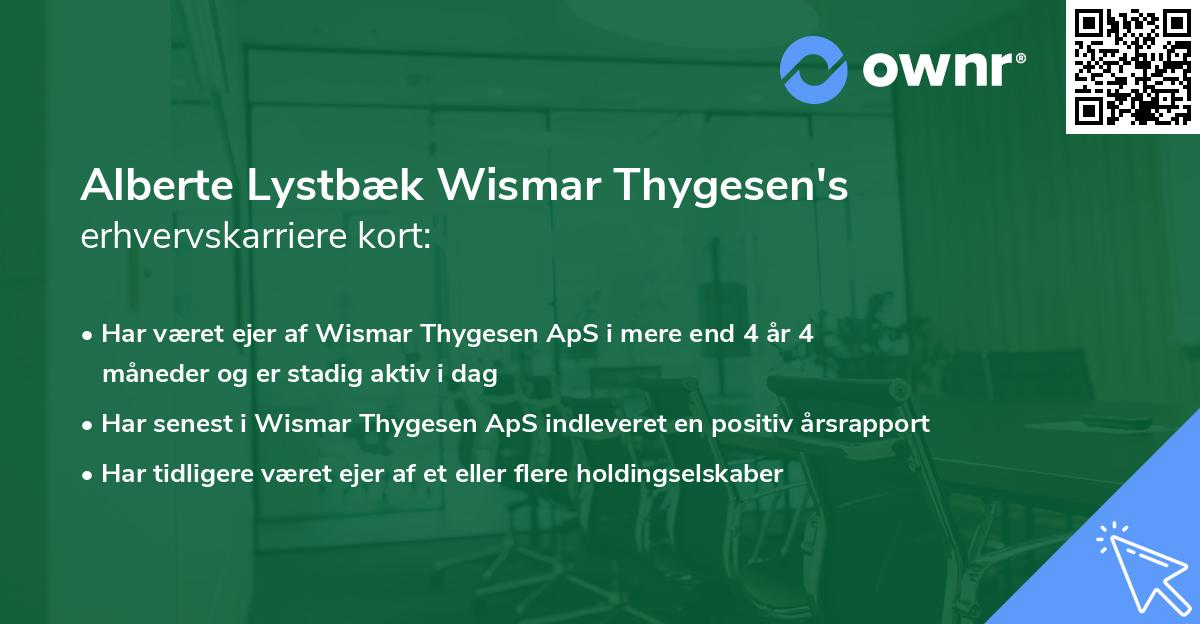 Alberte Lystbæk Wismar Thygesen's erhvervskarriere kort