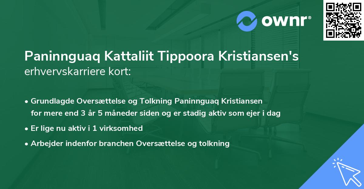 Paninnguaq Kattaliit Tippoora Kristiansen's erhvervskarriere kort