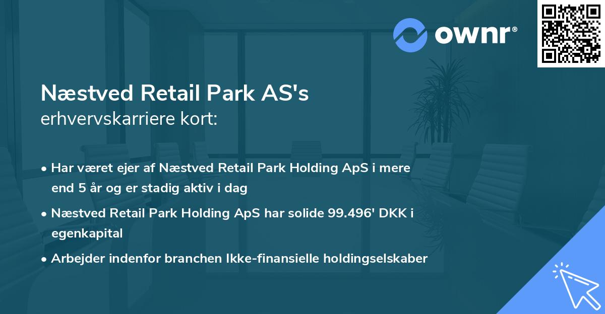 Næstved Retail Park AS's erhvervskarriere kort