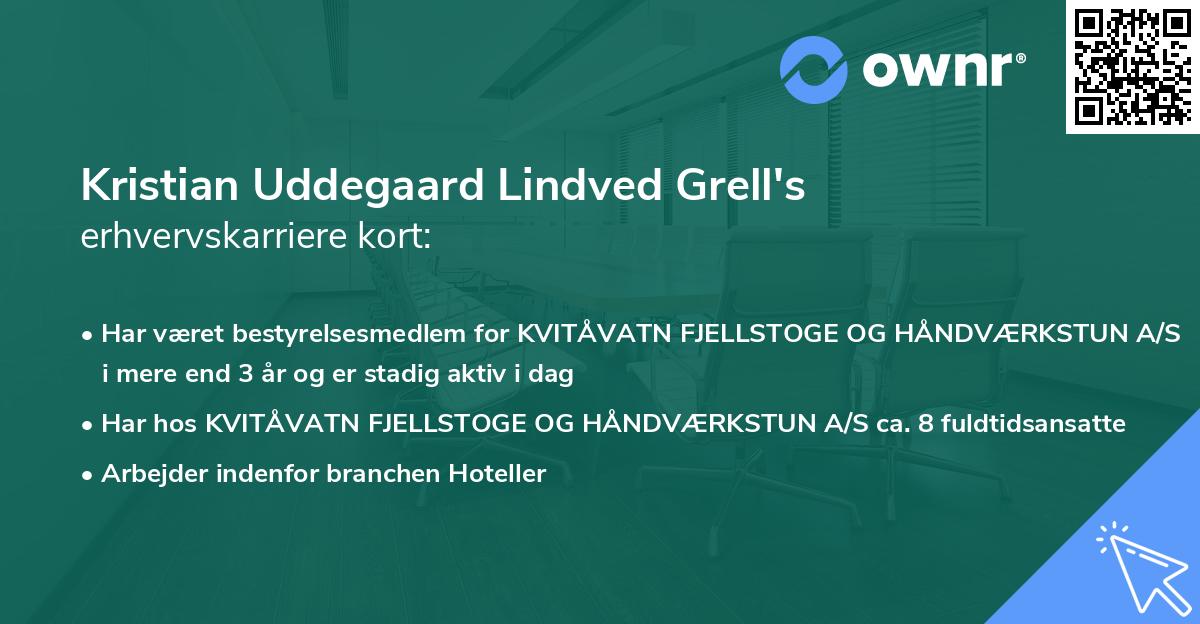 Kristian Uddegaard Lindved Grell's erhvervskarriere kort