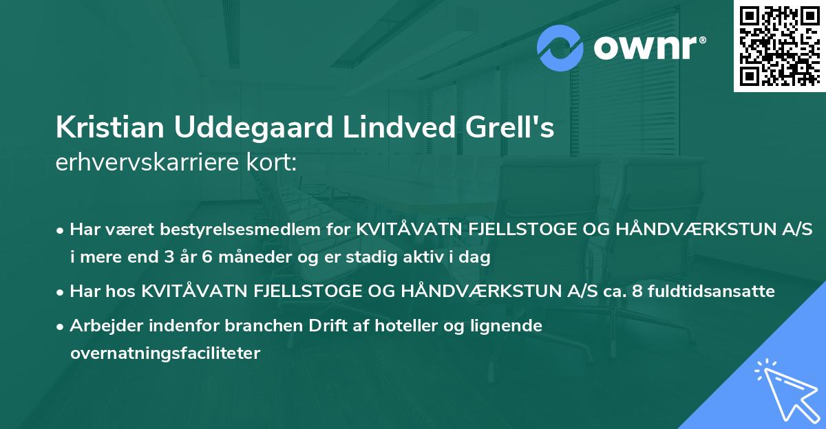 Kristian Uddegaard Lindved Grell's erhvervskarriere kort