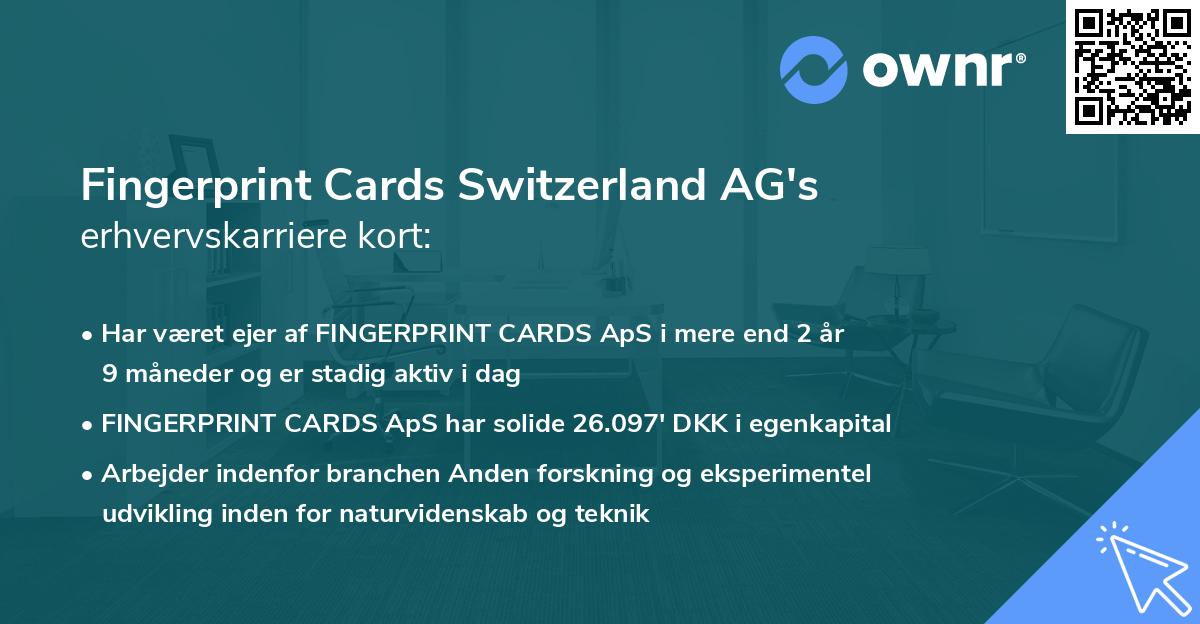 Fingerprint Cards Switzerland AG's erhvervskarriere kort