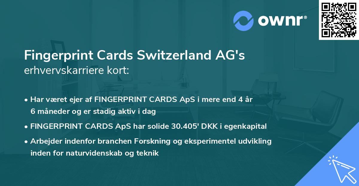 Fingerprint Cards Switzerland AG's erhvervskarriere kort
