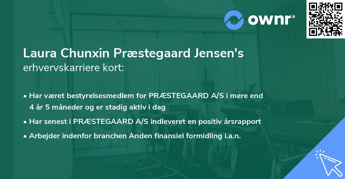 Laura Chunxin Præstegaard Jensen's erhvervskarriere kort