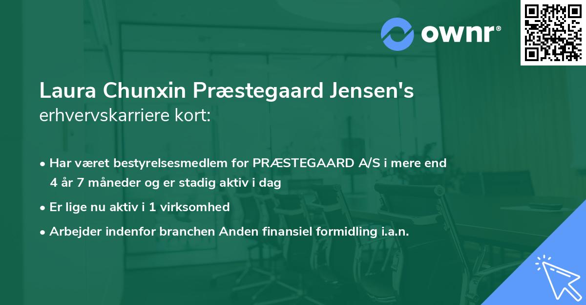 Laura Chunxin Præstegaard Jensen's erhvervskarriere kort