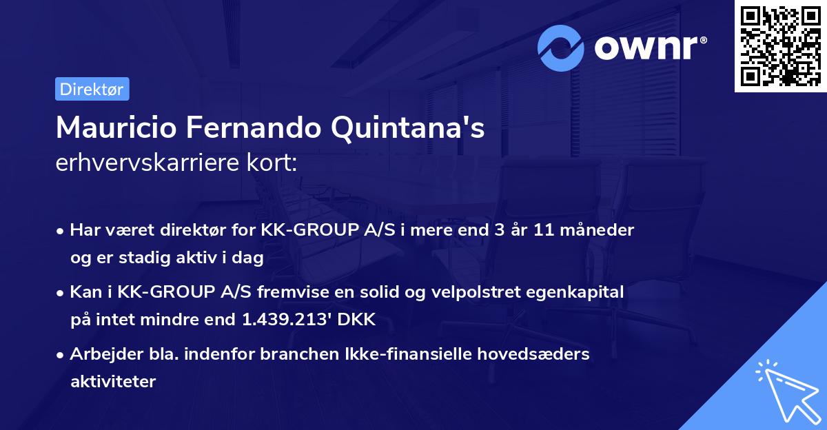 Mauricio Fernando Quintana's erhvervskarriere kort