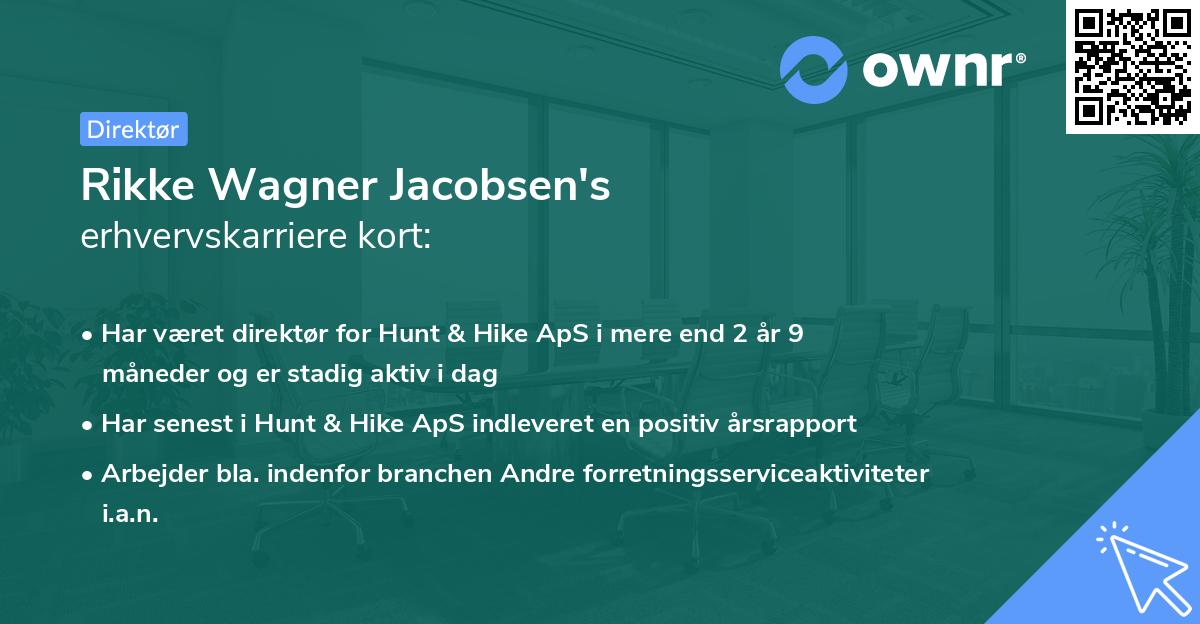 Rikke Wagner Jacobsen's erhvervskarriere kort