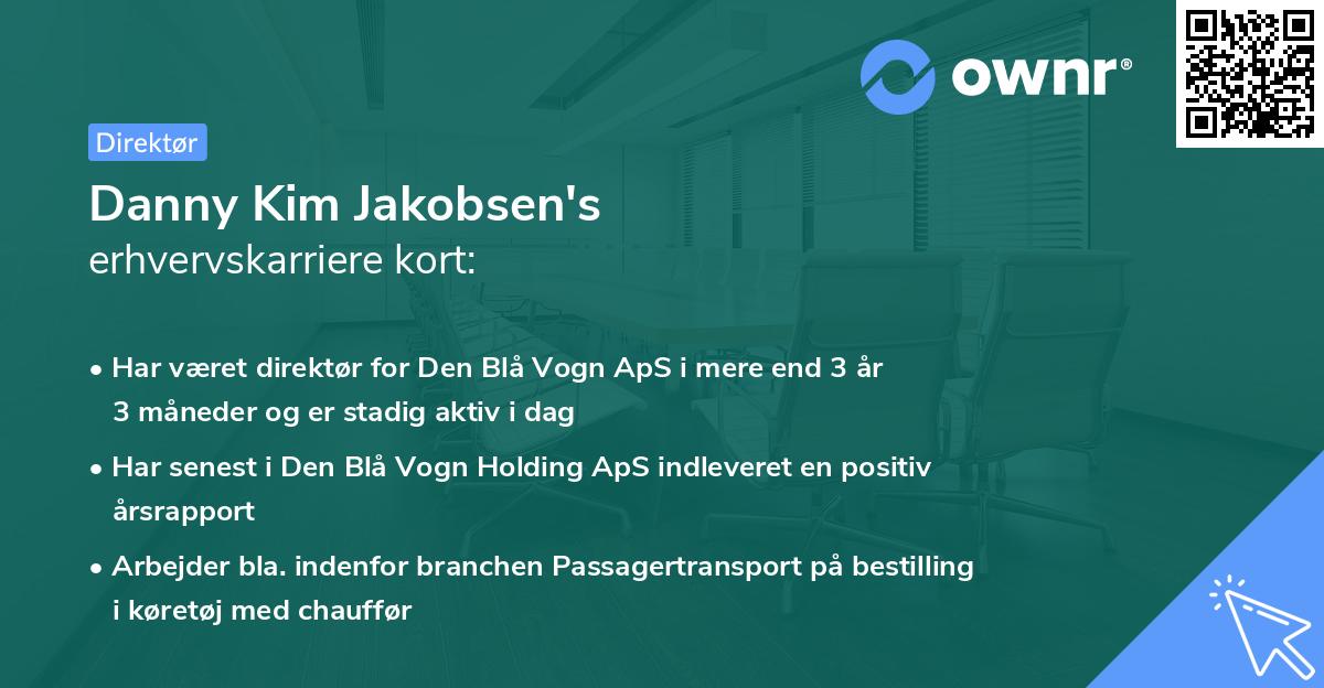 Danny Kim Jakobsen's erhvervskarriere kort