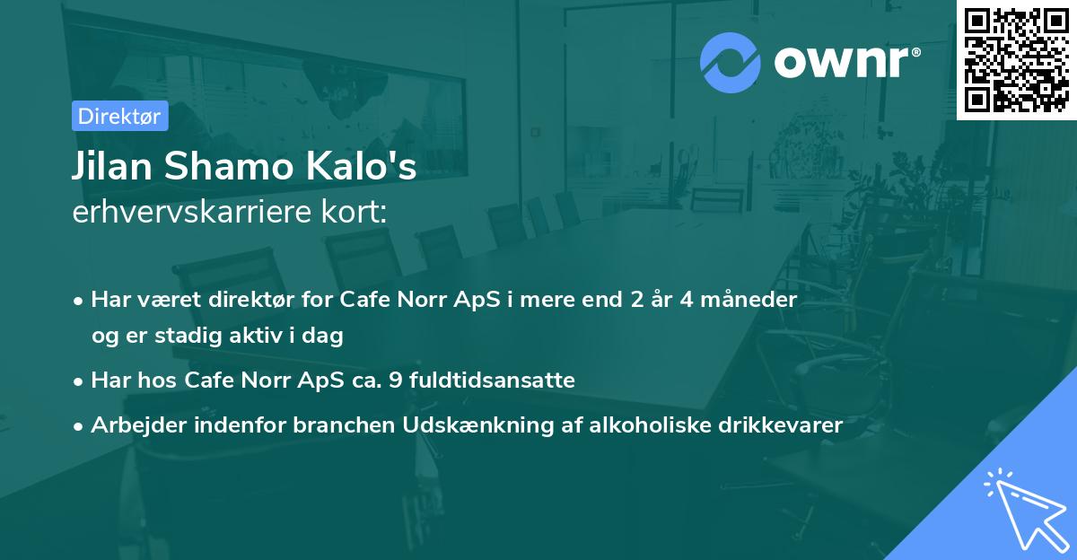 Jilan Shamo Kalo's erhvervskarriere kort