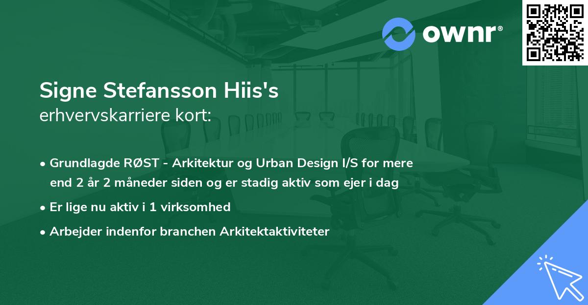 Signe Stefansson Hiis's erhvervskarriere kort