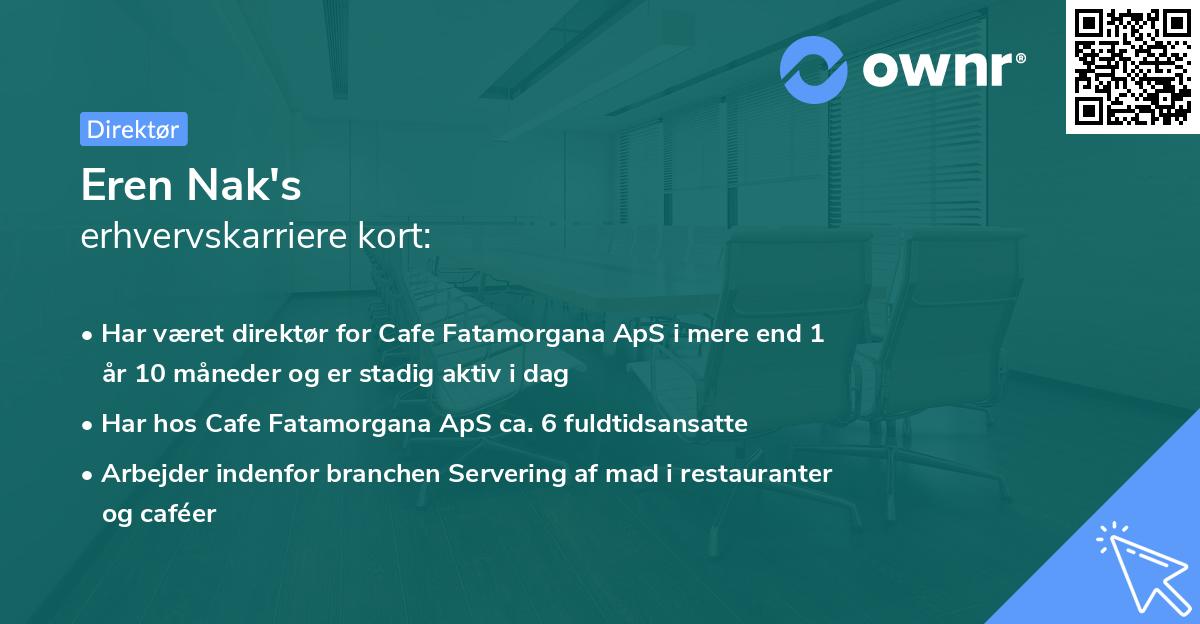 Eren Nak's erhvervskarriere kort