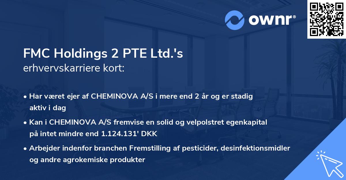 FMC Holdings 2 PTE Ltd.'s erhvervskarriere kort