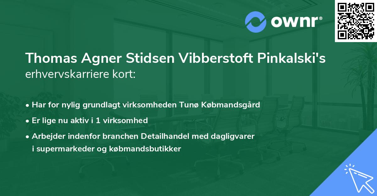 Thomas Agner Stidsen Vibberstoft Pinkalski's erhvervskarriere kort