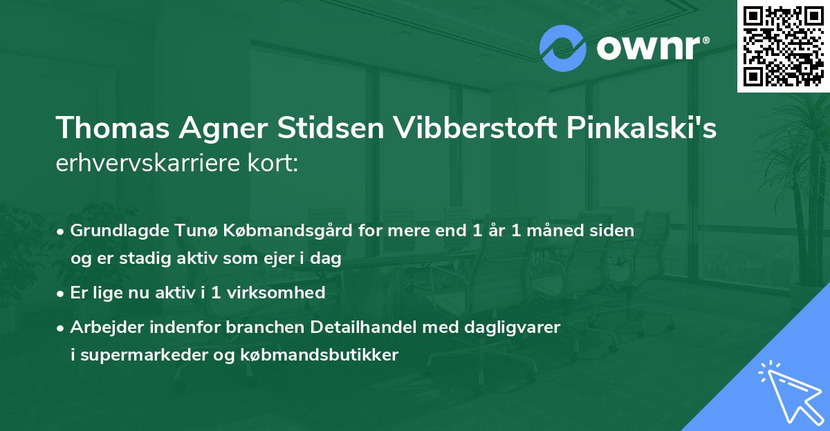 Thomas Agner Stidsen Vibberstoft Pinkalski's erhvervskarriere kort
