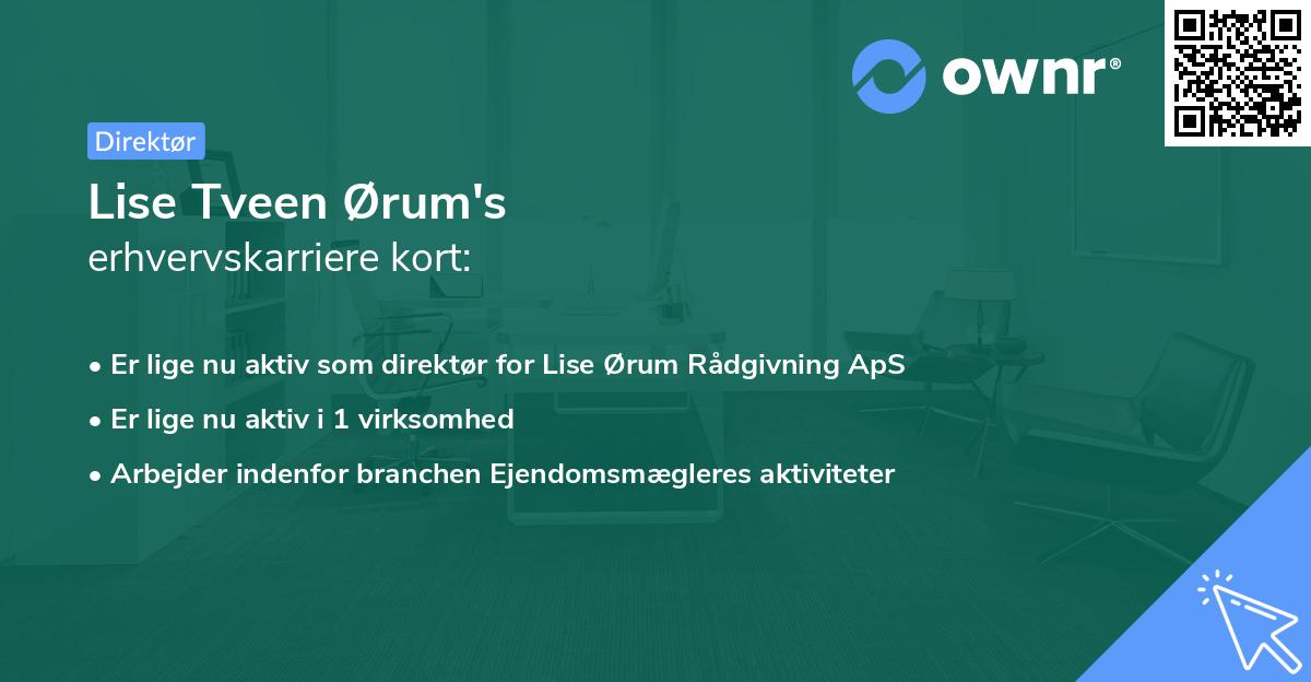 Lise Tveen Ørum's erhvervskarriere kort