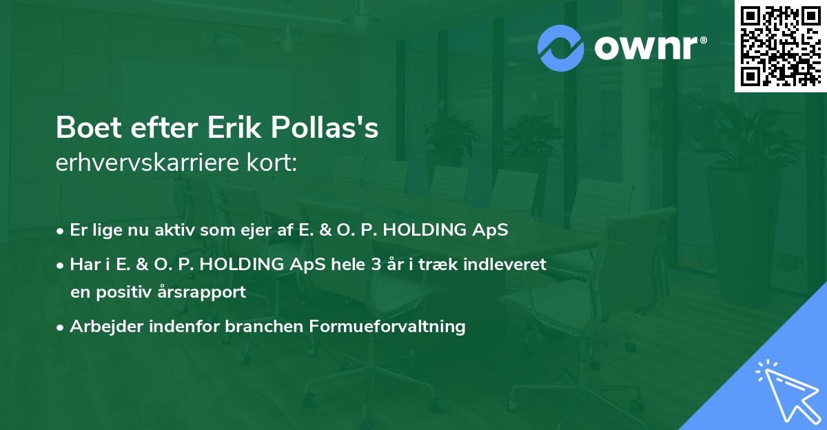 Boet efter Erik Pollas's erhvervskarriere kort