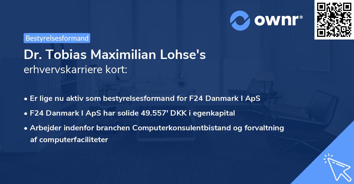 Dr. Tobias Maximilian Lohse's erhvervskarriere kort