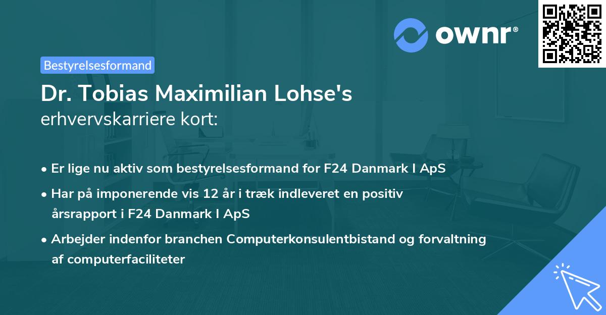 Dr. Tobias Maximilian Lohse's erhvervskarriere kort
