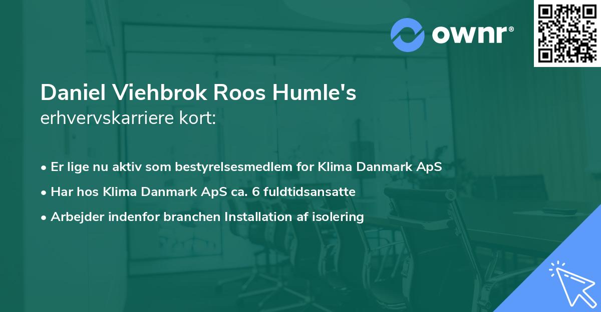 Daniel Viehbrok Roos Humle's erhvervskarriere kort