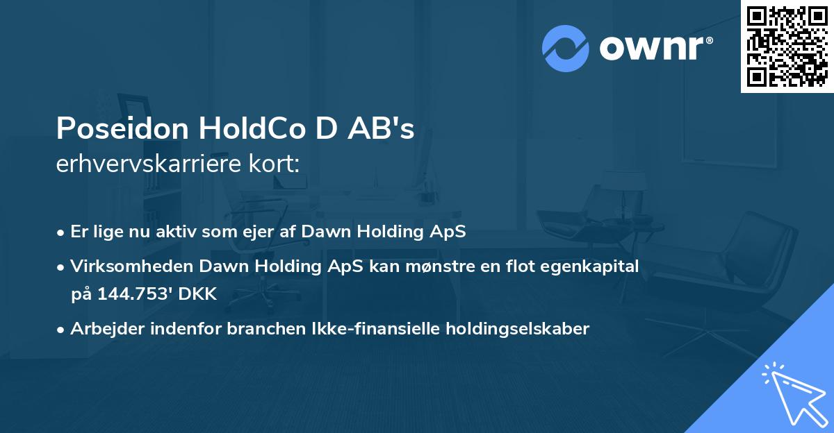 Poseidon HoldCo D AB's erhvervskarriere kort
