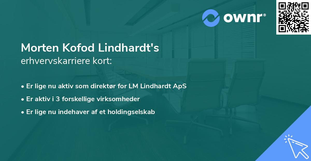 Morten Kofod Lindhardt's erhvervskarriere kort