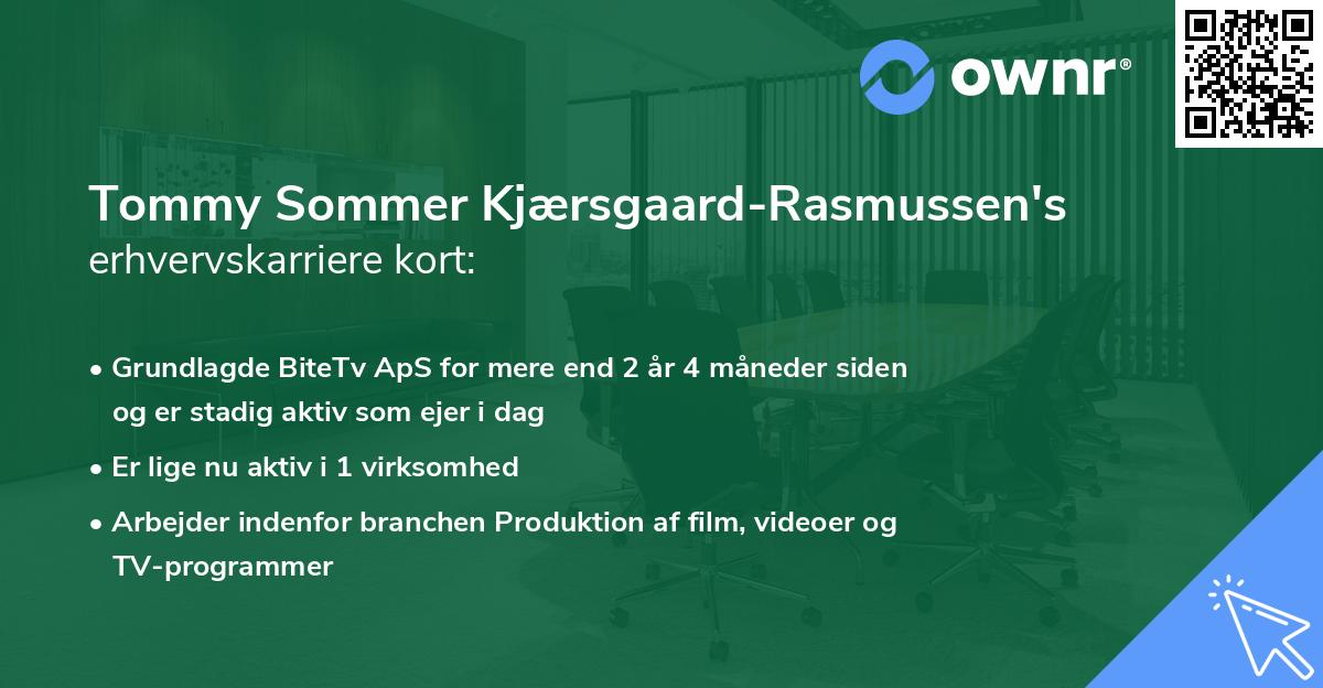 Tommy Sommer Kjærsgaard-Rasmussen's erhvervskarriere kort