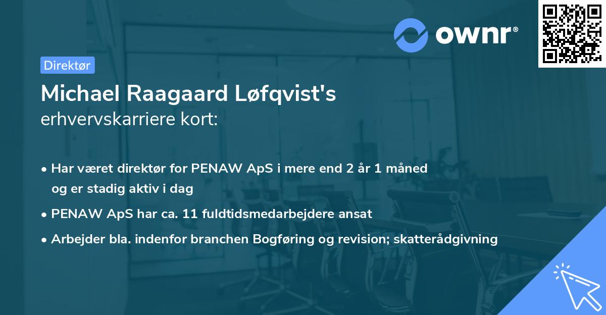 Michael Raagaard Løfqvist's erhvervskarriere kort
