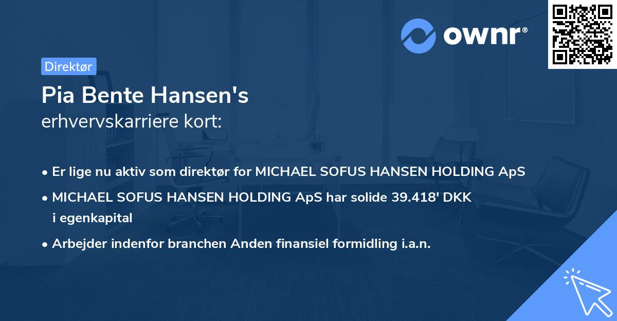 Pia Bente Hansen's erhvervskarriere kort