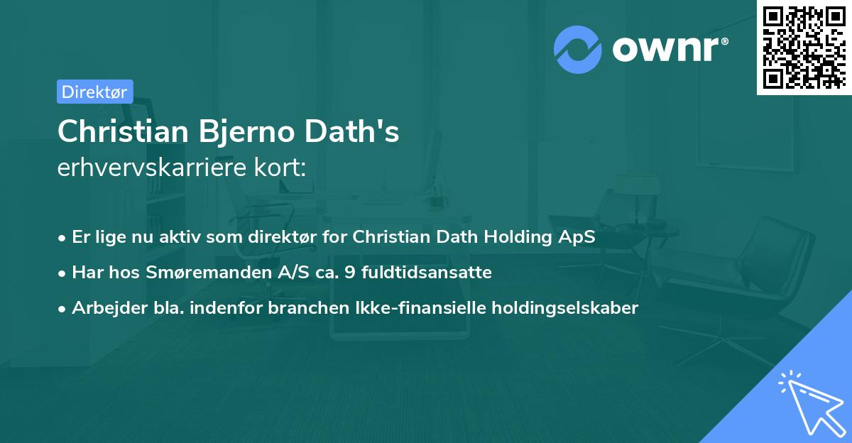 Christian Bjerno Dath's erhvervskarriere kort