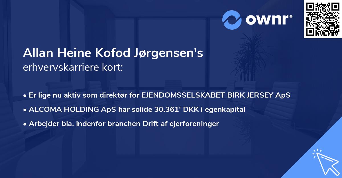Allan Heine Kofod Jørgensen's erhvervskarriere kort