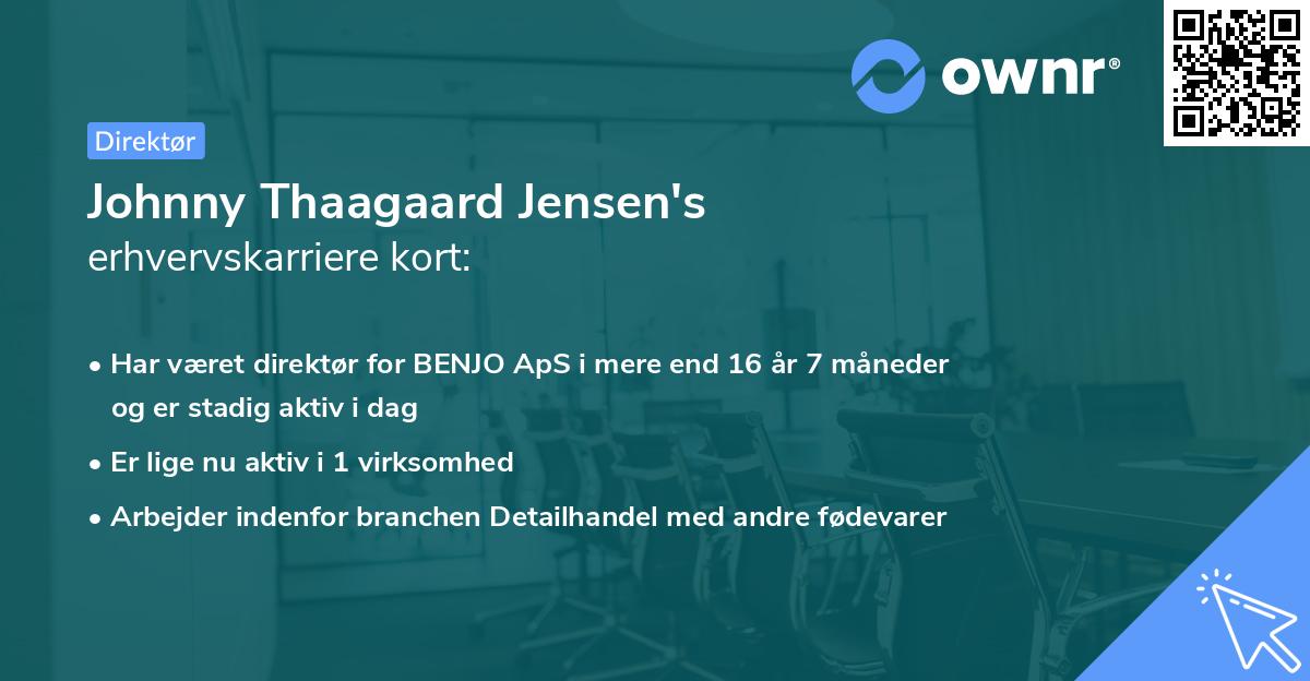 Johnny Thaagaard Jensen's erhvervskarriere kort