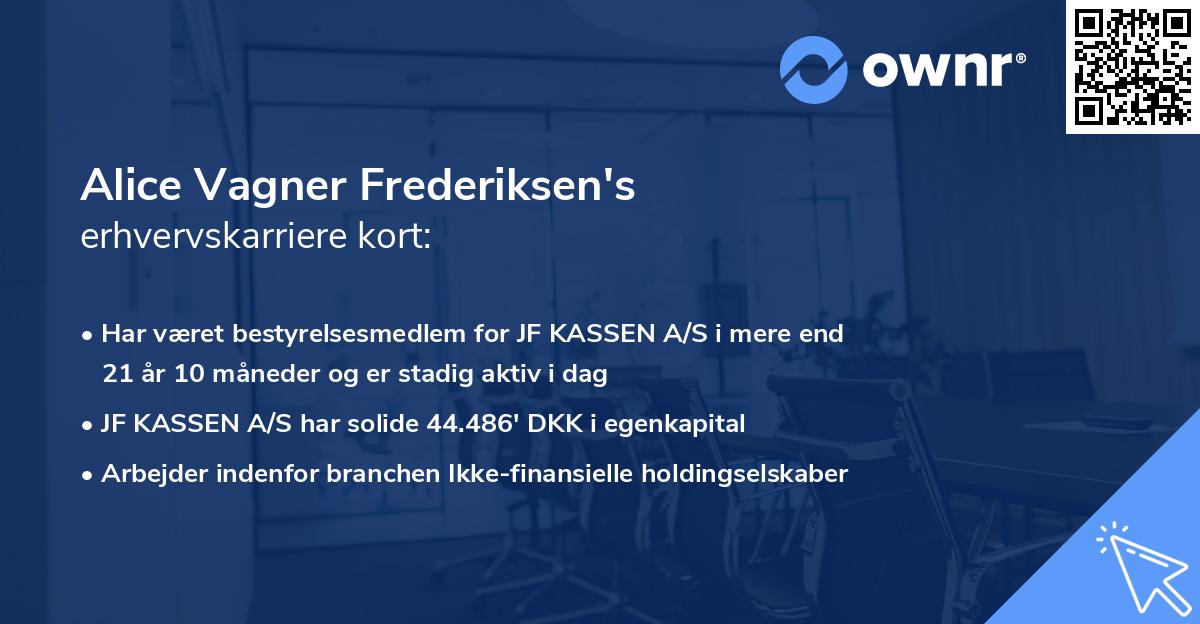 Alice Vagner Frederiksen's erhvervskarriere kort