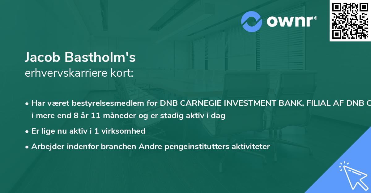 Jacob Bastholm's erhvervskarriere kort