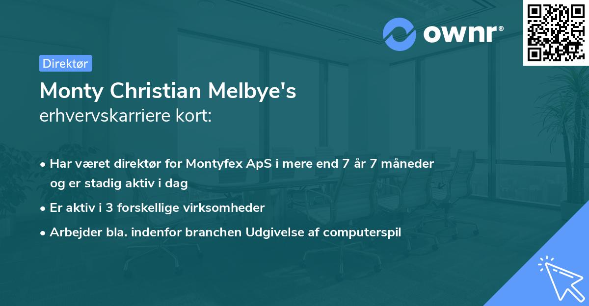 Monty Christian Melbye's erhvervskarriere kort