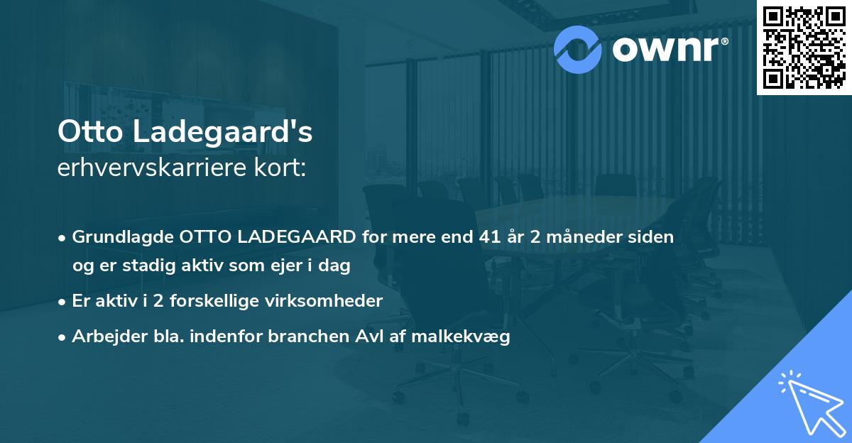 Otto Ladegaard's erhvervskarriere kort