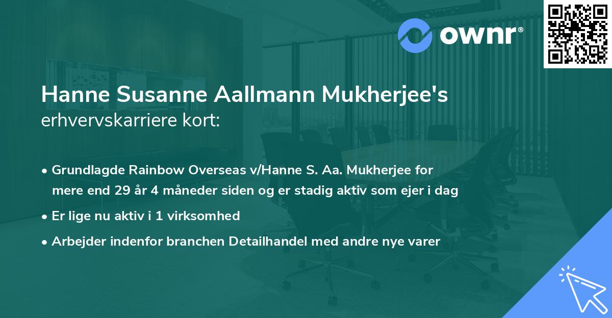 Hanne Susanne Aallmann Mukherjee's erhvervskarriere kort