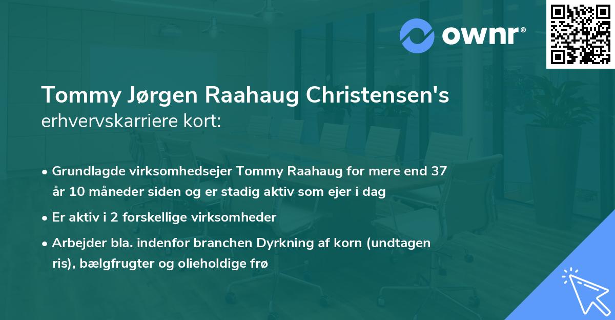 Tommy Jørgen Raahaug Christensen's erhvervskarriere kort