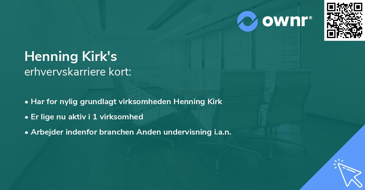 Henning Kirk's erhvervskarriere kort
