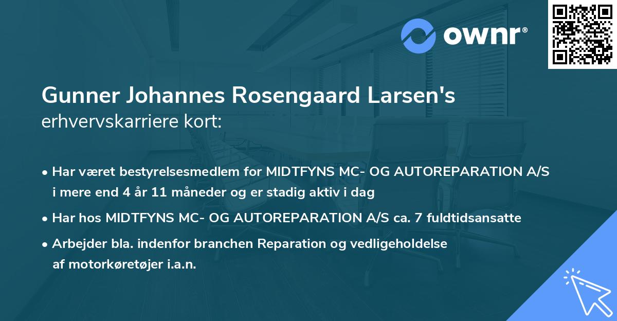 Gunner Johannes Rosengaard Larsen's erhvervskarriere kort