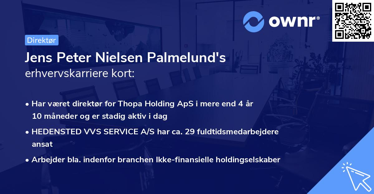 Jens Peter Nielsen Palmelund's erhvervskarriere kort