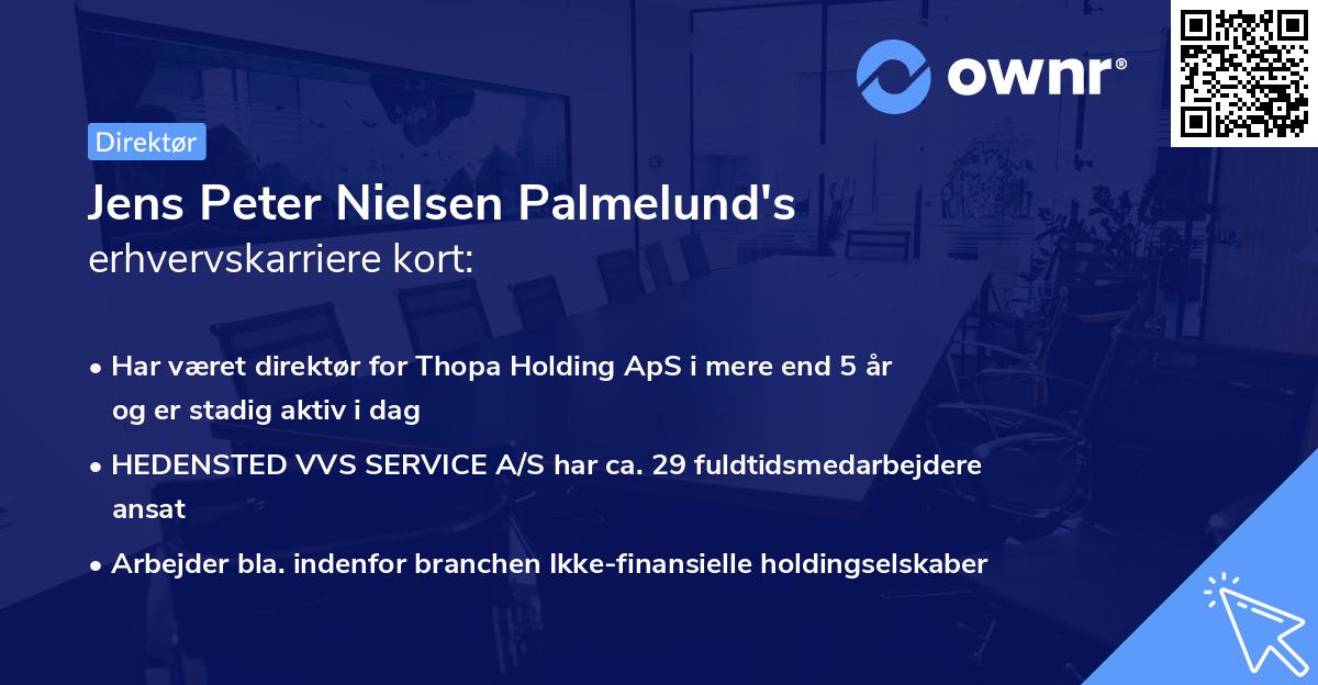 Jens Peter Nielsen Palmelund's erhvervskarriere kort