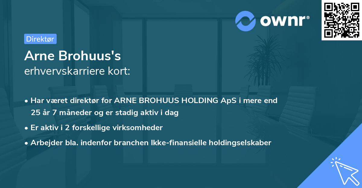 Arne Brohuus's erhvervskarriere kort