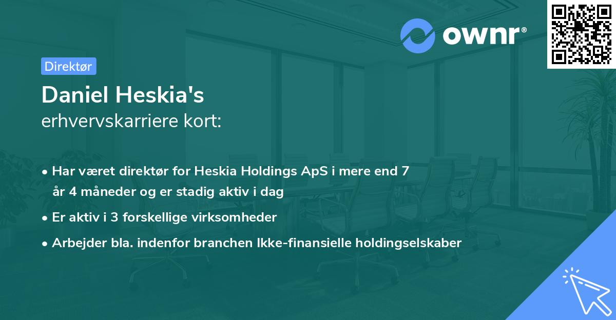 Daniel Heskia's erhvervskarriere kort