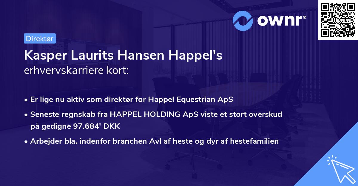 Kasper Laurits Hansen Happel's erhvervskarriere kort