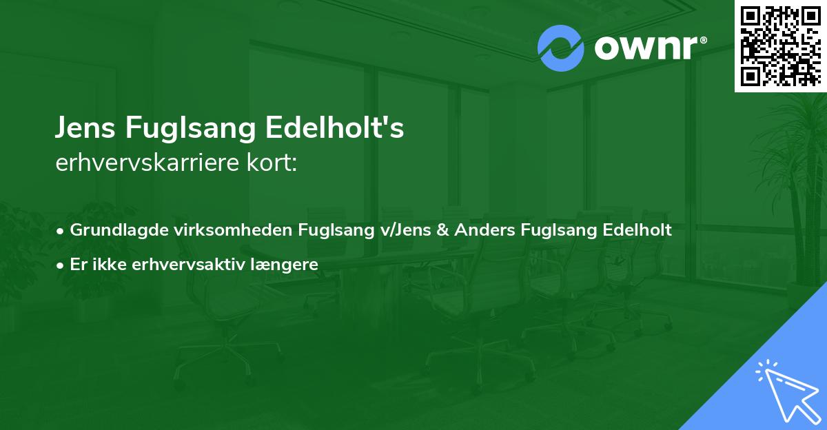 Jens Fuglsang Edelholt's erhvervskarriere kort