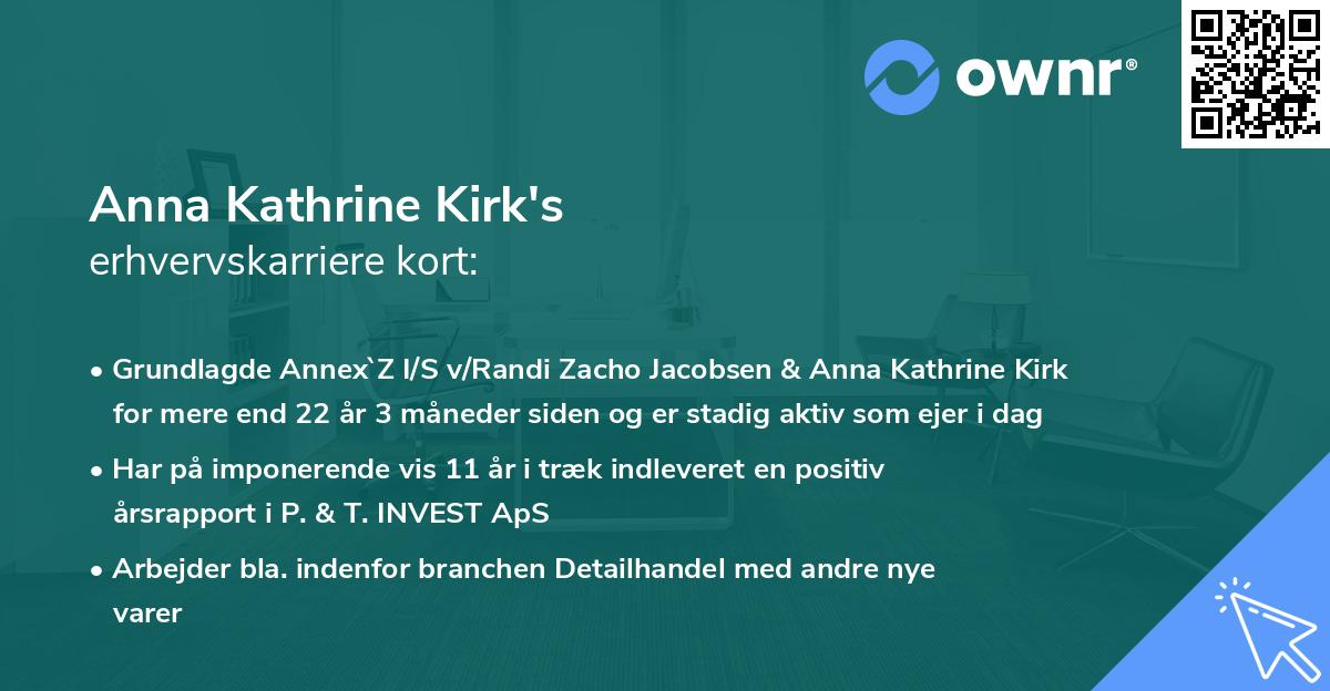 Anna Kathrine Kirk's erhvervskarriere kort