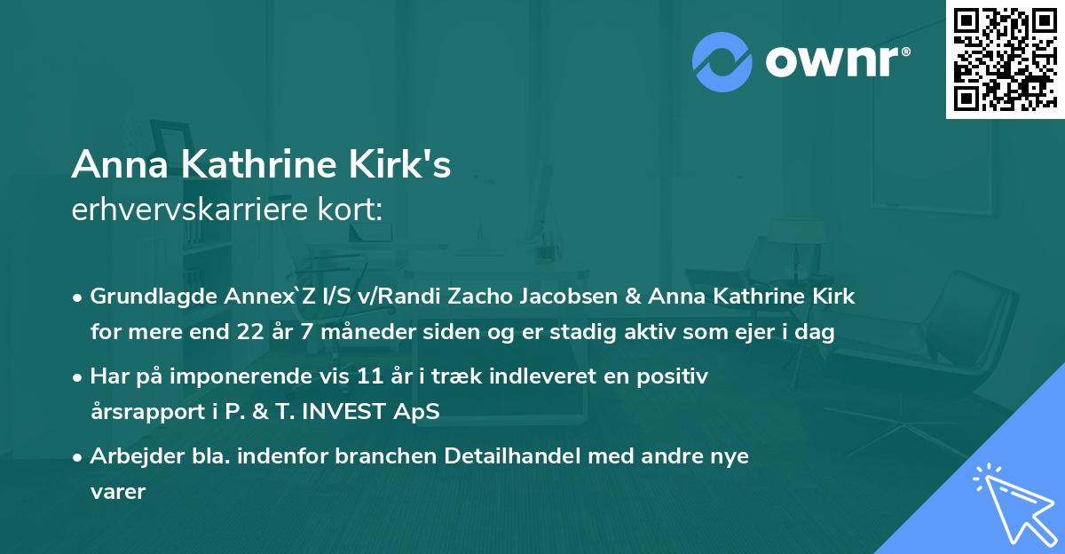 Anna Kathrine Kirk's erhvervskarriere kort