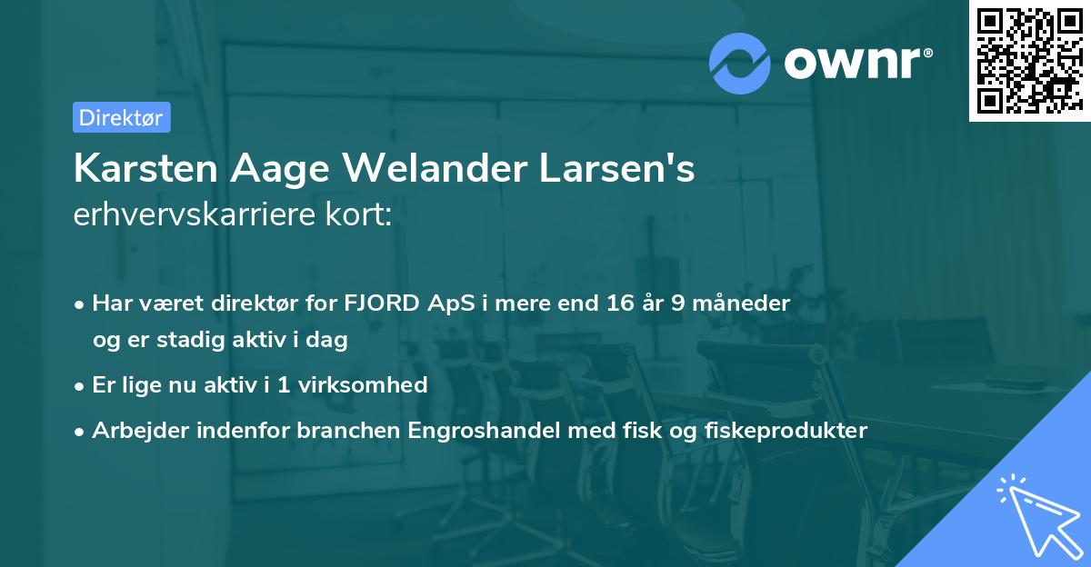 Karsten Aage Welander Larsen's erhvervskarriere kort